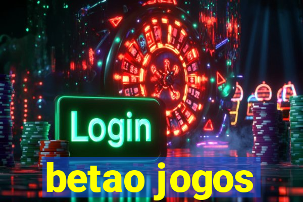 betao jogos